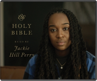 ESV Audio Bible, Read by Jackie Hill Perry - 
