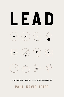 Lead - Paul David Tripp