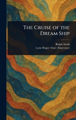 The Cruise of the Dream Ship