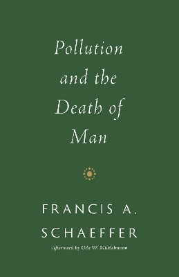 Pollution and the Death of Man