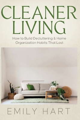 Cleaner Living - Emily Hart