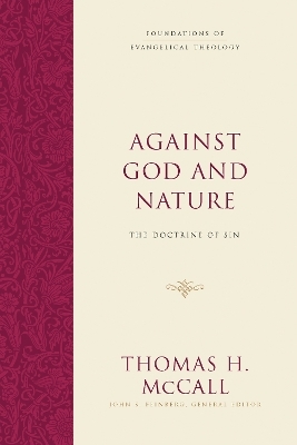 Against God and Nature - Thomas H. McCall