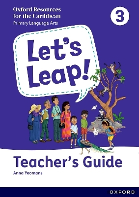 Let's Leap! Caribbean Primary Language Arts: Teacher Guide Level 3 - Anna Yeomans