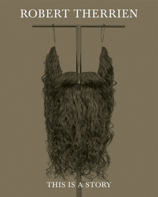 Robert Therrien: This Is a Story