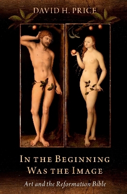 In the Beginning Was the Image - David Price