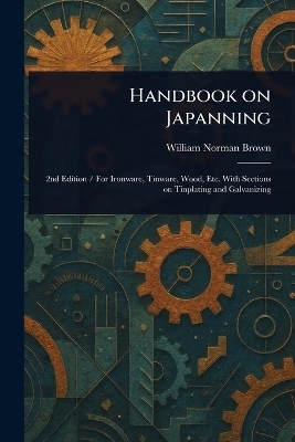 Handbook on Japanning