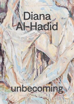 Diana Al-Hadid: unbecoming