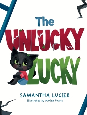 The Unlucky Lucky - Samantha Lucier