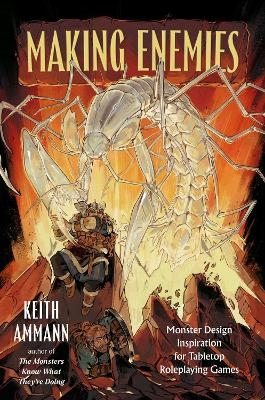 Making Enemies - Keith Ammann