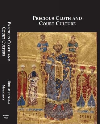 Precious Cloth and Court Culture - 