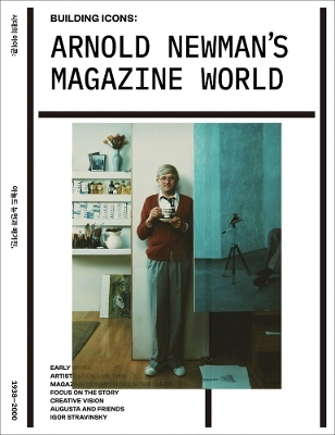 Arnold Newman’s Magazine World
