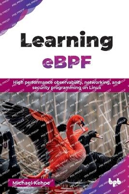 Learning eBPF - Michael Kehoe