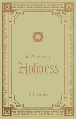 Rediscovering Holiness