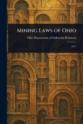 Mining Laws of Ohio