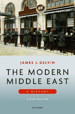 The Modern Middle East 6e - James L. Gelvin
