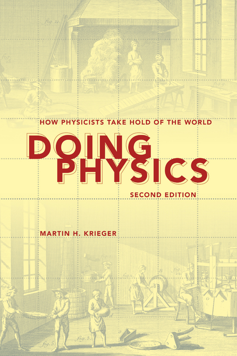 Doing Physics, Second Edition - Martin H. Krieger