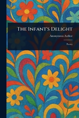 The Infant's Delight