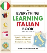The Everything Learning Italian Book, 3rd Edition - Wrigley, Ronald Glenn