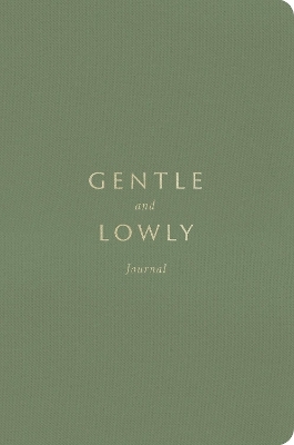 Gentle and Lowly Journal - Dane Ortlund