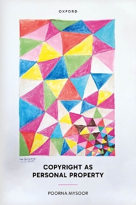 Copyright as Personal Property - Poorna Mysoor