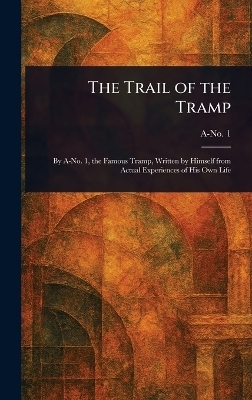The Trail of the Tramp