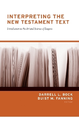 Interpreting the New Testament Text - 
