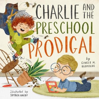 Charlie and the Preschool Prodigal - Ginger Blomberg