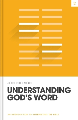 Understanding God's Word - Jon Nielson