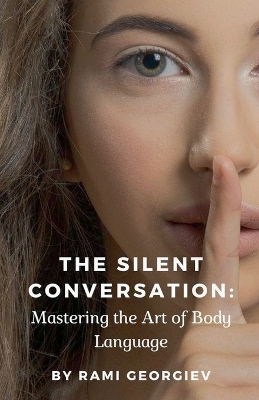 The Silent Conversation