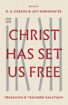 Christ Has Set Us Free - 
