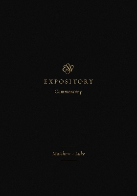 ESV Expository Commentary