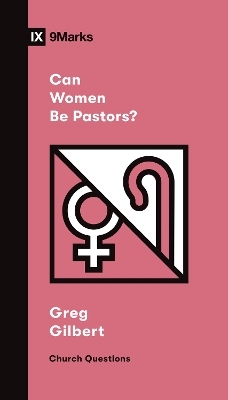 Can Women Be Pastors?
