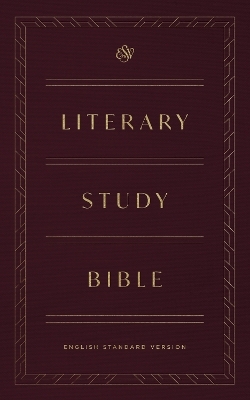 ESV Literary Study Bible