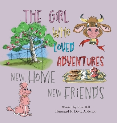 The Girl Who Loved Adventures - Rose Bell
