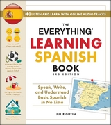 The Everything Learning Spanish Book, 3rd Edition - Gutin, Julie