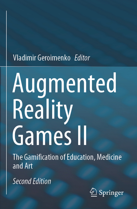 Augmented Reality Games II - 