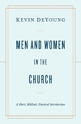 Men and Women in the Church