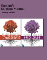 College Algebra and Trigonometry, 7e (C)2021 Student Solutions Manual - Lial, Margaret; Hornsby, John; Schneider, David; Daniels, Callie