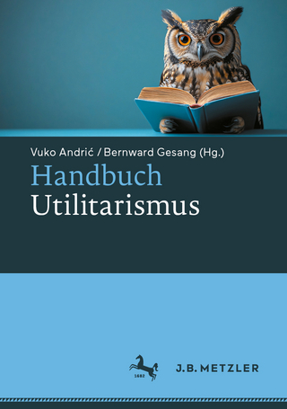 Handbuch Utilitarismus