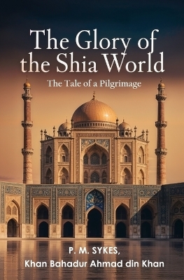 The Glory of the Shia World