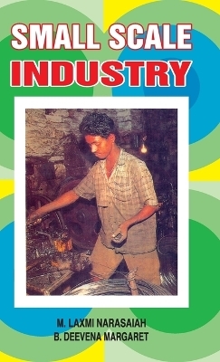 Small Scale Industry - M. Lakshmi Narasaiah