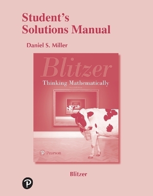 Student Solutions Manual for Thinking Mathematically - Robert Blitzer