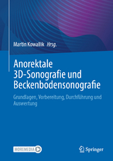 Anorektale 3D-Sonografie und Beckenbodensonografie - 