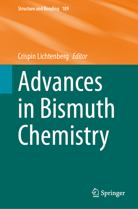Advances in Bismuth Chemistry - 