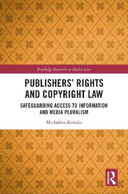 Publishers’ Rights and Copyright Law - Michalina Kowala