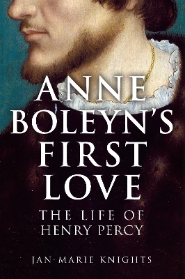 Anne Boleyn's First Love