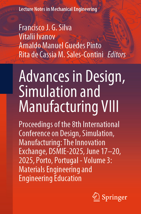 Advances in Design, Simulation and Manufacturing VIII - 