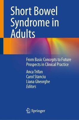 Short Bowel Syndrome in Adults