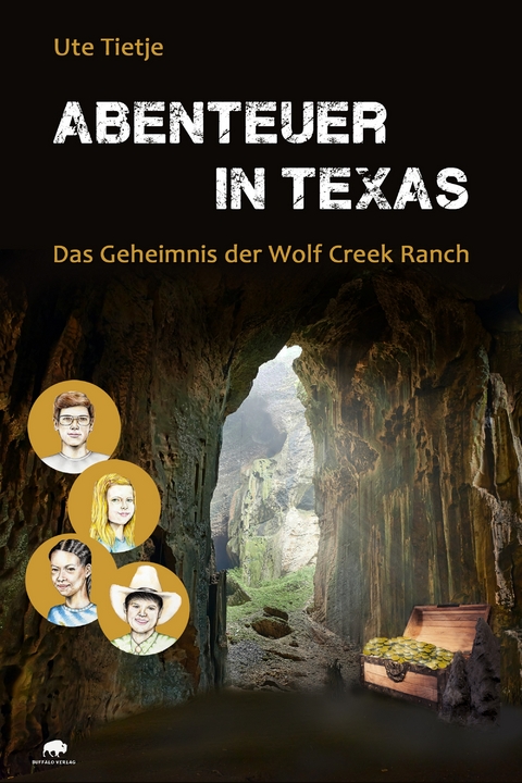 Abenteuer in Texas - Das Geheimnis der Wolf Creek Ranch - Ute Tietje
