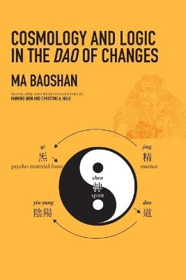 Cosmology and Logic of the Dao of Changes